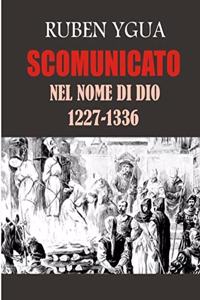 Scomunicato Nel Nome Di Dio