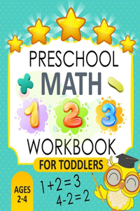 Preschool Math Workbook for Toddlers Ages 2-4