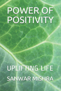 Power of Positivity