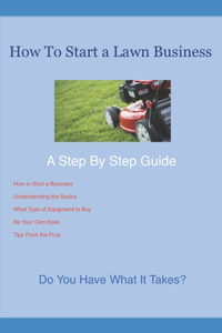 How To Start A Lawn Business