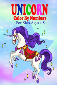 Unicorn Color By Numbers For Kids Ages 4-8