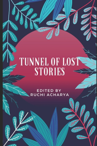 Tunnel of Lost Stories