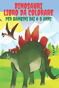 Dinosauri Libro Da Colorare Per Bambini Dai 4-8 Anni