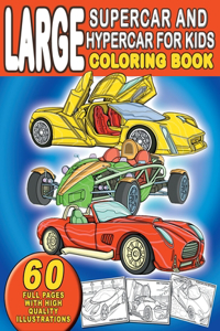 Large Supercar and Hypercar For Kids Coloring Book