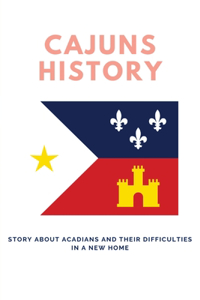 Cajuns History