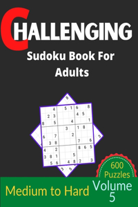 Challenging Sudoku Book for Adults Volume 5