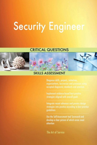 Security Engineer Critical Questions Skills Assessment
