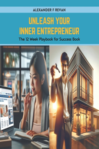 Unleash Your Inner Entrepreneur