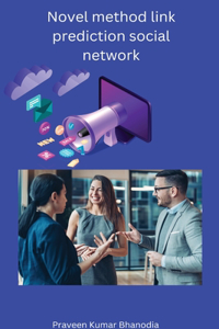 Novel method link prediction social network