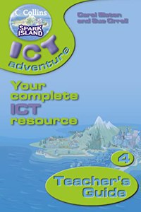 Collins Spark Island ICT Adventure â€“ Year 4 Teacherâ€™s Guide