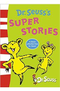 Dr. Seuss’s Super Stories