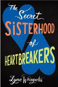 The Secret Sisterhood of Heartbreakers