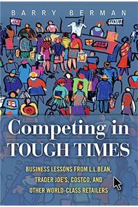 Competing in Tough Times