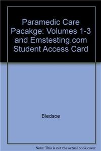 Paramedic Care Pacakge: Volumes 1-3 and Emstesting.com Student Access Card