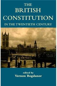 British Constitution in the Twentieth Century