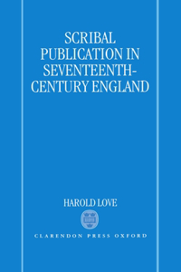 Scribal Publication in Seventeenth-Century England