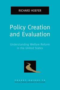 Policy Creation and Evaluation