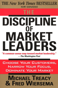 The Discipline of Market Leaders