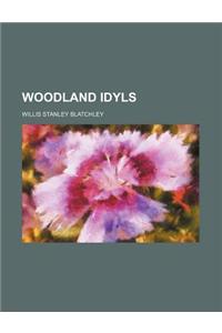 Woodland Idyls
