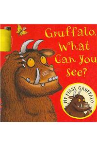 My First Gruffalo: Gruffalo, What Can You See? Buggy Book