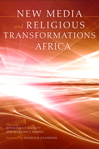 New Media and Religious Transformations in Africa