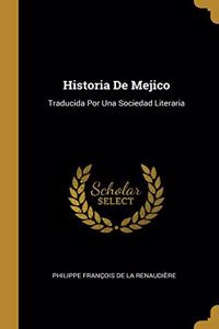 Historia De Mejico