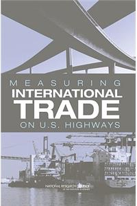 Measuring International Trade on U.S. Highways