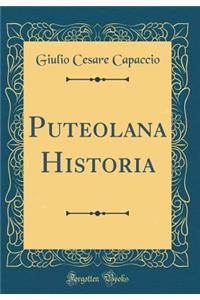 Puteolana Historia (Classic Reprint)