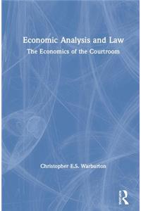 Economic Analysis and Law: The Economics of the Courtroom