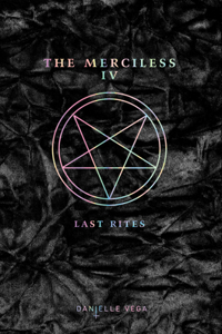 Merciless IV: Last Rites