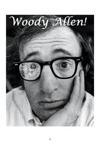Woody Allen!