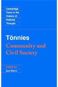 Tönnies: Community and Civil Society: Community and Civil Society