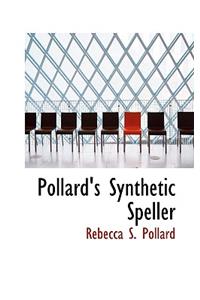 Pollard's Synthetic Speller