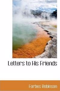 Letters to His Friends
