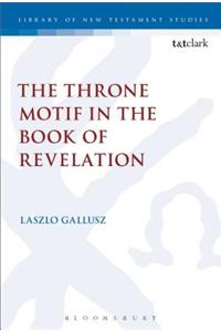 The  Throne Motif in the Book of Revelation