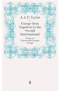 Europe from Napoleon to the Second International