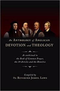 Anthology of Anglican Devotion and Theology