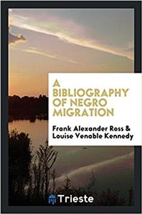 Bibliography of Negro Migration