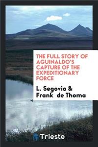 The Full Story of Aguinaldo's Capture ...