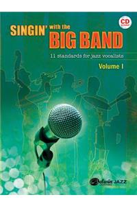 Singin' with the Big Band, Volume I