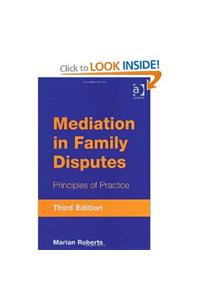 Mediation in Family Disputes: Principles of Practice