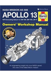 Apollo 13 Owners' Workshop Manual: An Engineering Insight Into How NASA Saved the Crew of the Failed Moon Mission