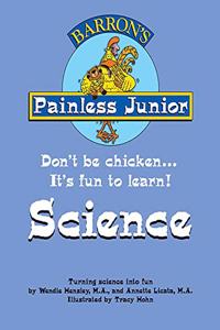 Painless Junior: Science