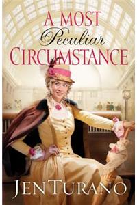 Most Peculiar Circumstance