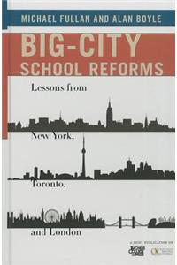 Big-City School Reforms