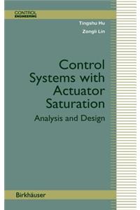 Control Systems with Actuator Saturation