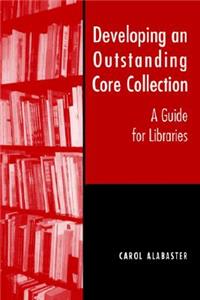 Developing an Outstanding Core Collection
