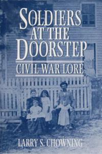 Soldiers at the Doorstep: Civil War Lore