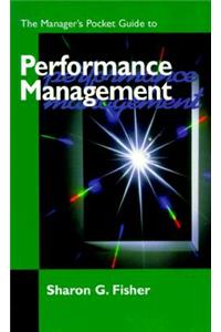 Manager's Pocket Guide to Performance Management