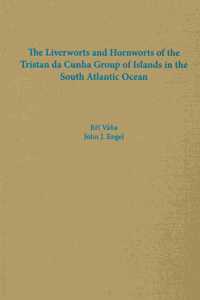 The Liverworts and Hornworts of the Tristan Da Cunha Group of Islands in the South Atlantic Ocean